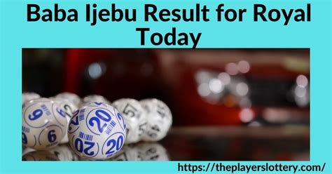 baba ijebu result for today national|Baba Ijebu Result for National Today .